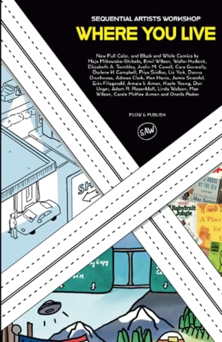 Where You Live: A SAW Anthology von Sequential Artists Workshop