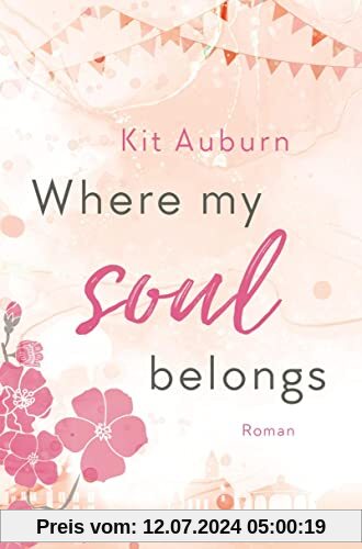 Where my soul belongs: Roman (Saint Mellows, Band 1)
