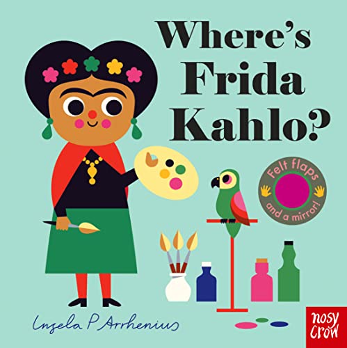 Where's Frida Kahlo? (Felt Flaps) von Nosy Crow