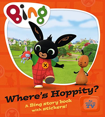 Where’s Hoppity?: Discover a world of Bing and his friends in this exciting book filled with stickers and fun von HarperCollins Children's Books