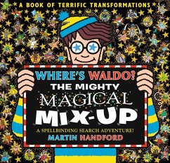 Where's Waldo? the Mighty Magical Mix-Up von Candlewick Press (MA)