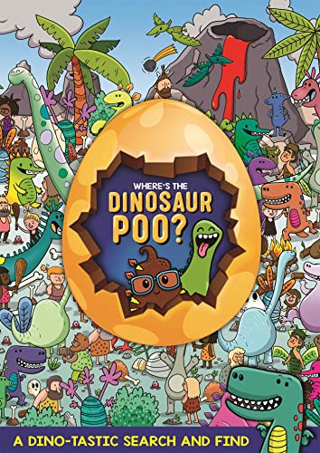 Where's the Dinosaur Poo? Search and Find (Where's the Poo...?) von Orchard Books