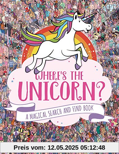 Where's the Unicorn?: A Magical Search-and-Find Book