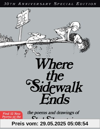 Where the Sidewalk Ends 30th Anniversary Edition: Poems and Drawings