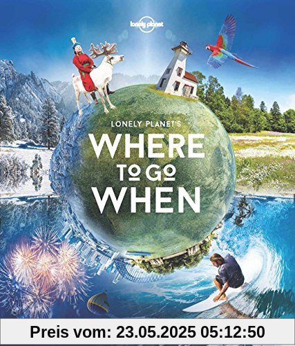 Where to Go When (Lonely Planet)