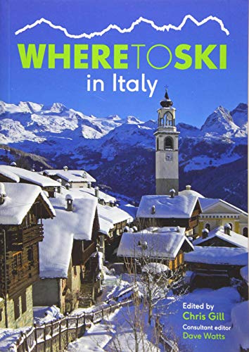 Where to Ski in Italy von Guide Editors