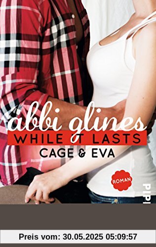 While It Lasts - Cage und Eva: Roman (Sea Breeze, Band 3)