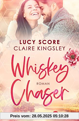 Whiskey Chaser: Deutsche Ausgabe (Bootleg Springs, Band 1)