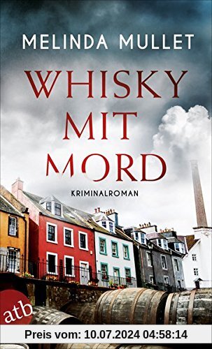 Whisky mit Mord: Kriminalroman