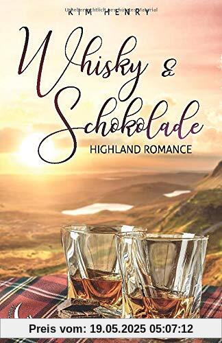 Whisky und Schokolade: Highland Romance