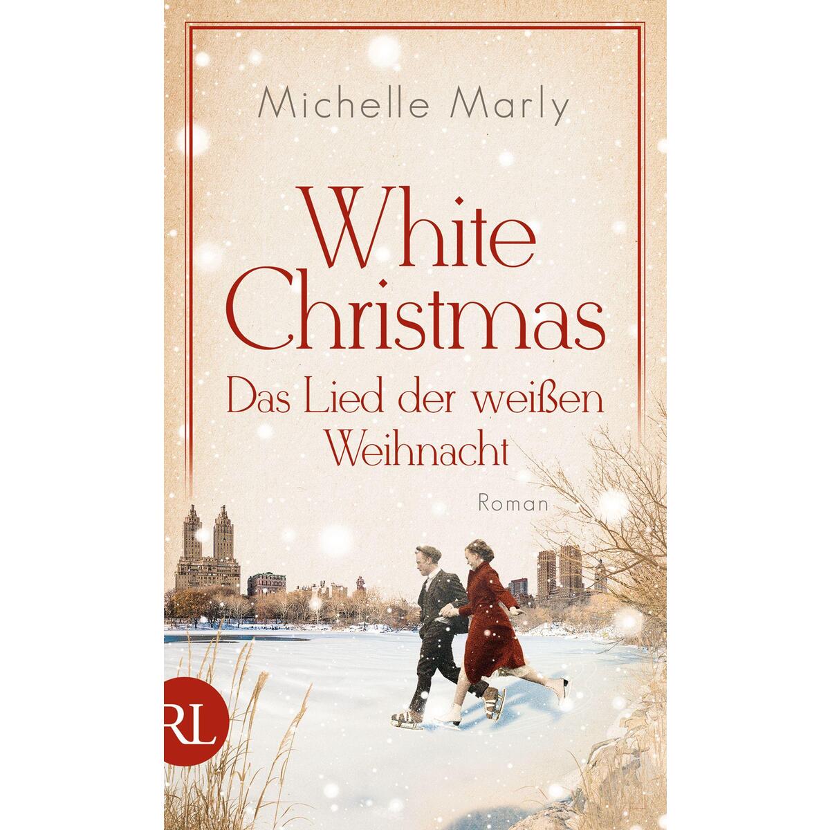 White Christmas Das Lied der weißen Weihnacht von Ruetten und Loening GmbH