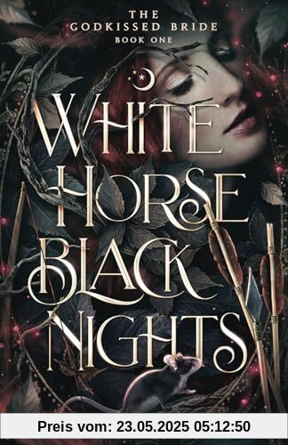 White Horse Black Nights (The Godkissed Bride, Band 1)