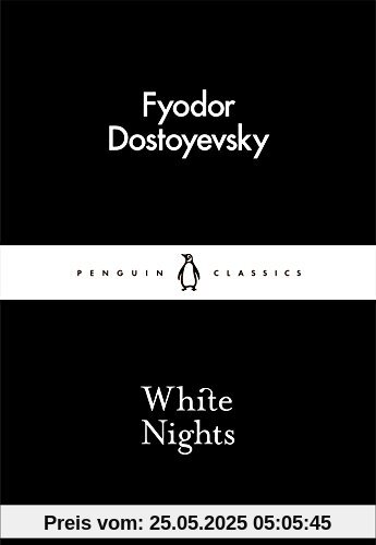 White Nights (Penguin Little Black Classics)