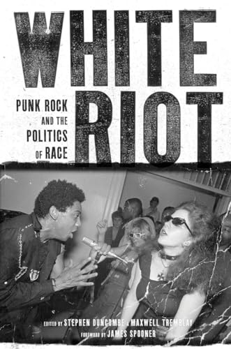 White Riot: Punk Rock and the Politics of Race von Verso