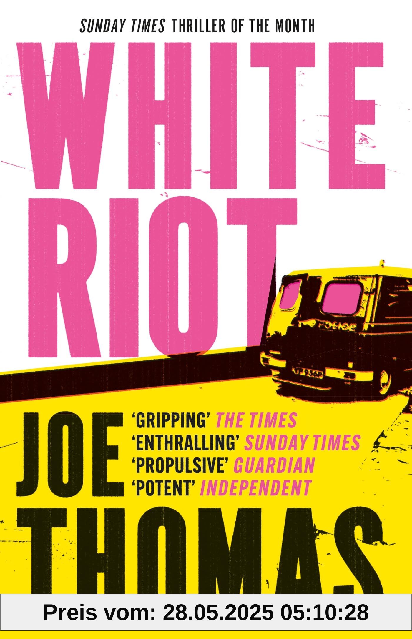 White Riot: The Sunday Times Thriller of the Month (United Kingdom Trilogy)