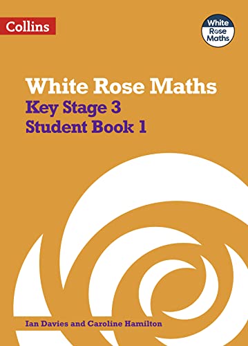 Key Stage 3 Maths Student Book 1: Secondary Maths Book 1 (White Rose Maths) von Collins