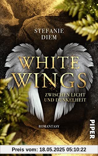 White Wings – Zwischen Licht und Dunkelheit: Romantasy | Urban Fantasy-Liebesroman zwischen Engeln und Dämonen