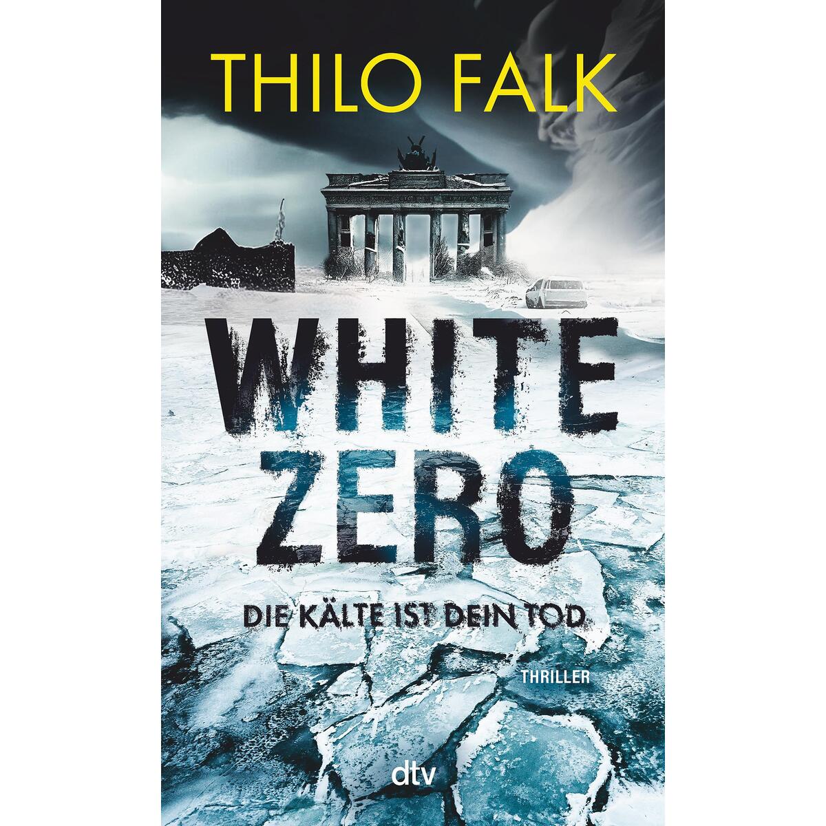 White Zero White Zero von dtv Verlagsgesellschaft