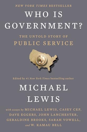 Who Is Government?: The Untold Story of Public Service von Riverhead Books