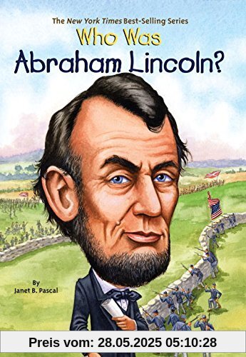 Who Was Abraham Lincoln?