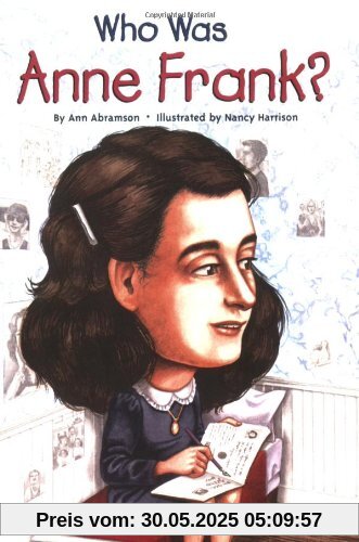 Who Was Anne Frank?