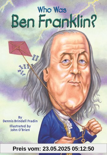 Who Was Ben Franklin?