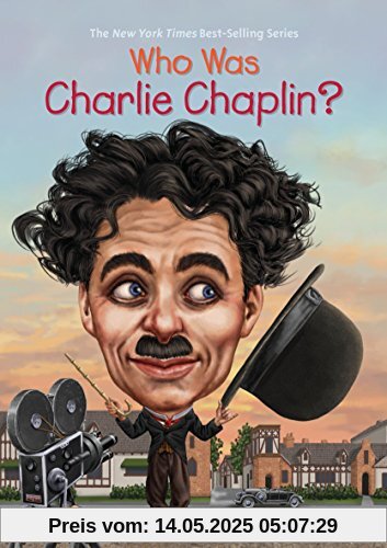 Who Was Charlie Chaplin?