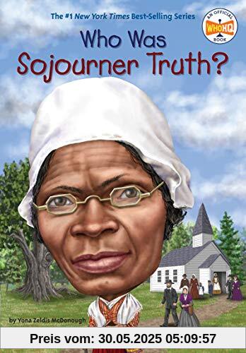 Who Was Sojourner Truth?