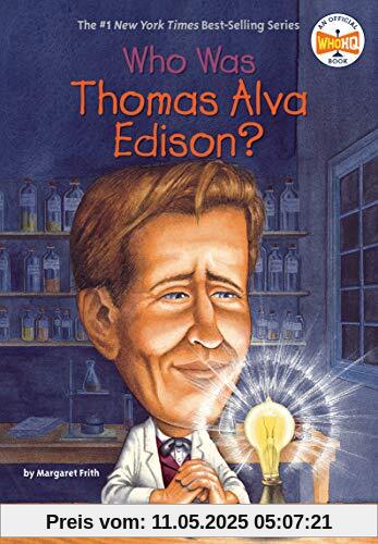 Who Was Thomas Alva Edison?