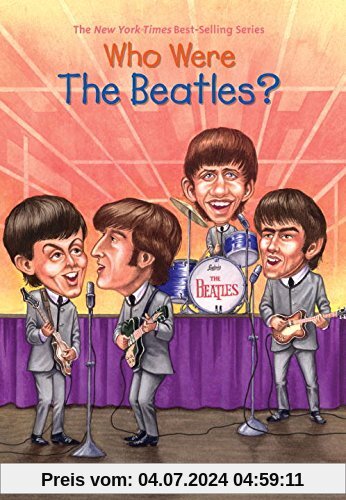 Who Were the Beatles? (Who Was?)