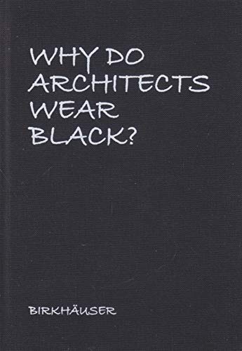 Why Do Architects Wear Black?