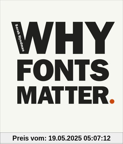 Why Fonts Matter Why Fonts Matter