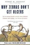 Why Zebras Don't Get Ulcers