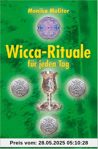 Wicca-Rituale für jeden Tag