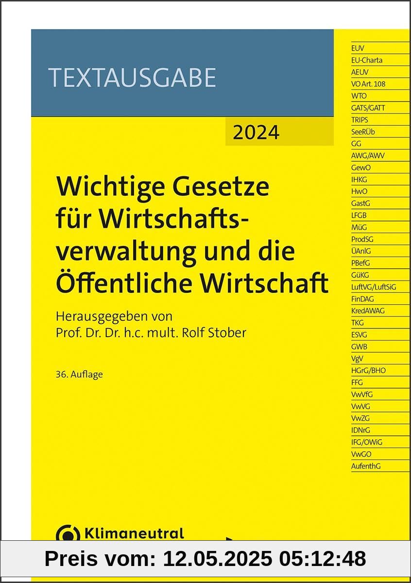 Wichtige Gesetze für Wirtschaftsverwaltung und die Öffentliche Wirtschaft (NWB Textausgabe)