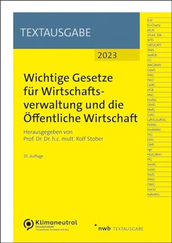 Wichtige Gesetze für Wirtschaftsverwaltung und die Öffentliche Wirtschaft (NWB Textausgabe) von NWB Verlag