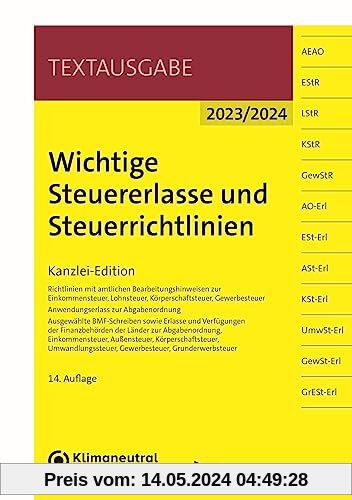 Wichtige Steuererlasse und Steuerrichtlinien: Kanzlei-Edition (Textausgabe)