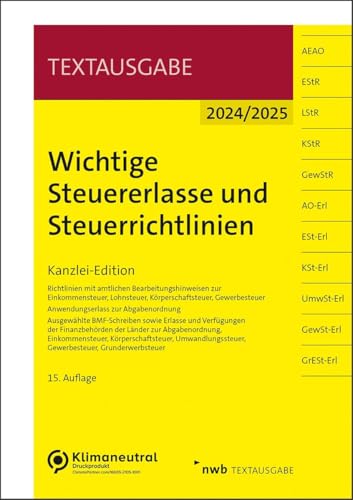 Wichtige Steuererlasse und Steuerrichtlinien: Kanzlei-Edition (Textausgabe) von NWB Verlag