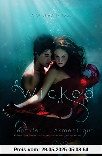 Wicked (A Wicked Trilogy)