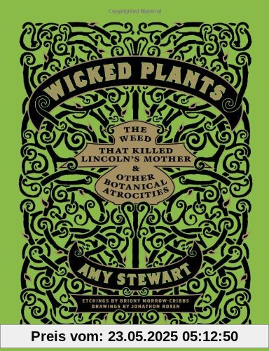 Wicked Plants: The Weed That Killed Lincoln's Mother & Other Botanical Atrocities