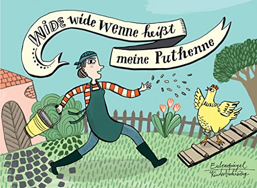 Wide wide wenne heißt meine Puthenne (Eulenspiegel Kinderbuchverlag) von Eulenspiegel