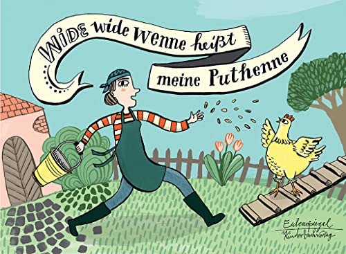 Wide wide wenne heißt meine Puthenne (Eulenspiegel Kinderbuch)