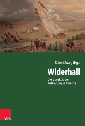Widerhall: Die Dialektik der Aufklärung in Amerika