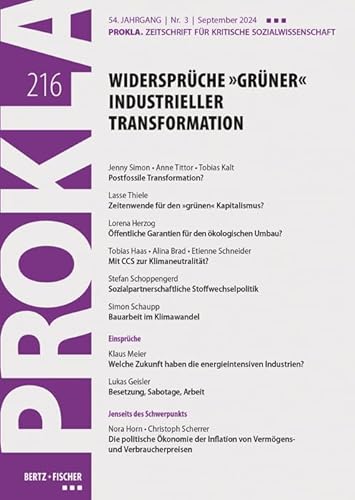 Widersprüche »grüner« industrieller Transformation: PROKLA 216 / 54. Jg., Heft 3, September 2024 (PROKLA. Zeitschrift für kritische Sozialwissenschaft) von Bertz + Fischer