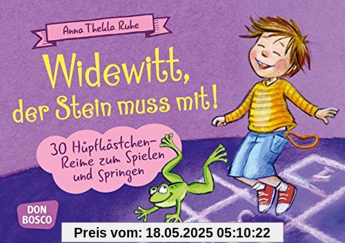 Widewitt, der Stein muss mit!: 30 Hüpfkästchen-Reime zum Spielen und Springen
