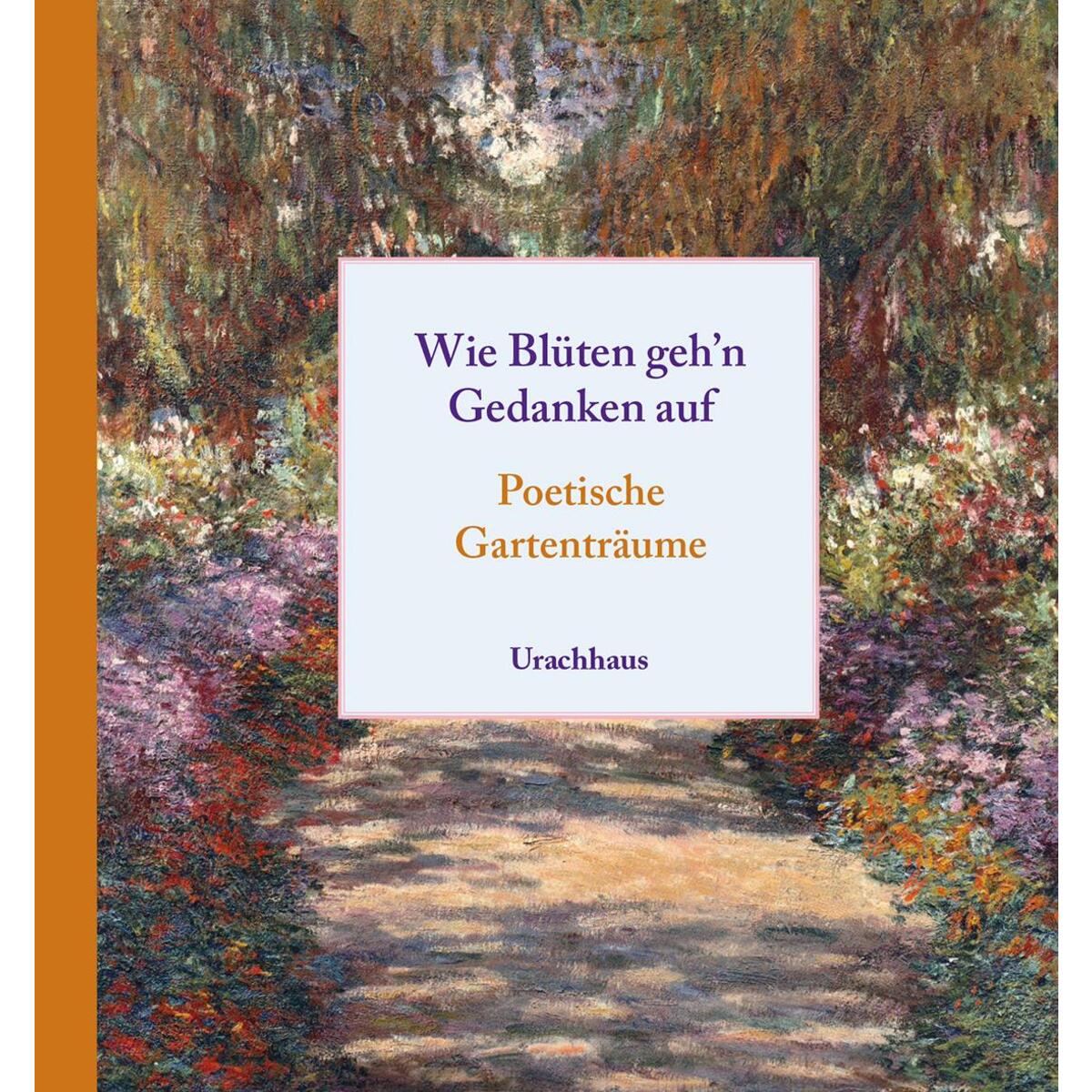 Wie Blüten geh&#039;n Gedanken auf von Urachhaus/Geistesleben