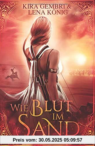 Wie Blut im Sand (Naliri-Saga, Band 3)