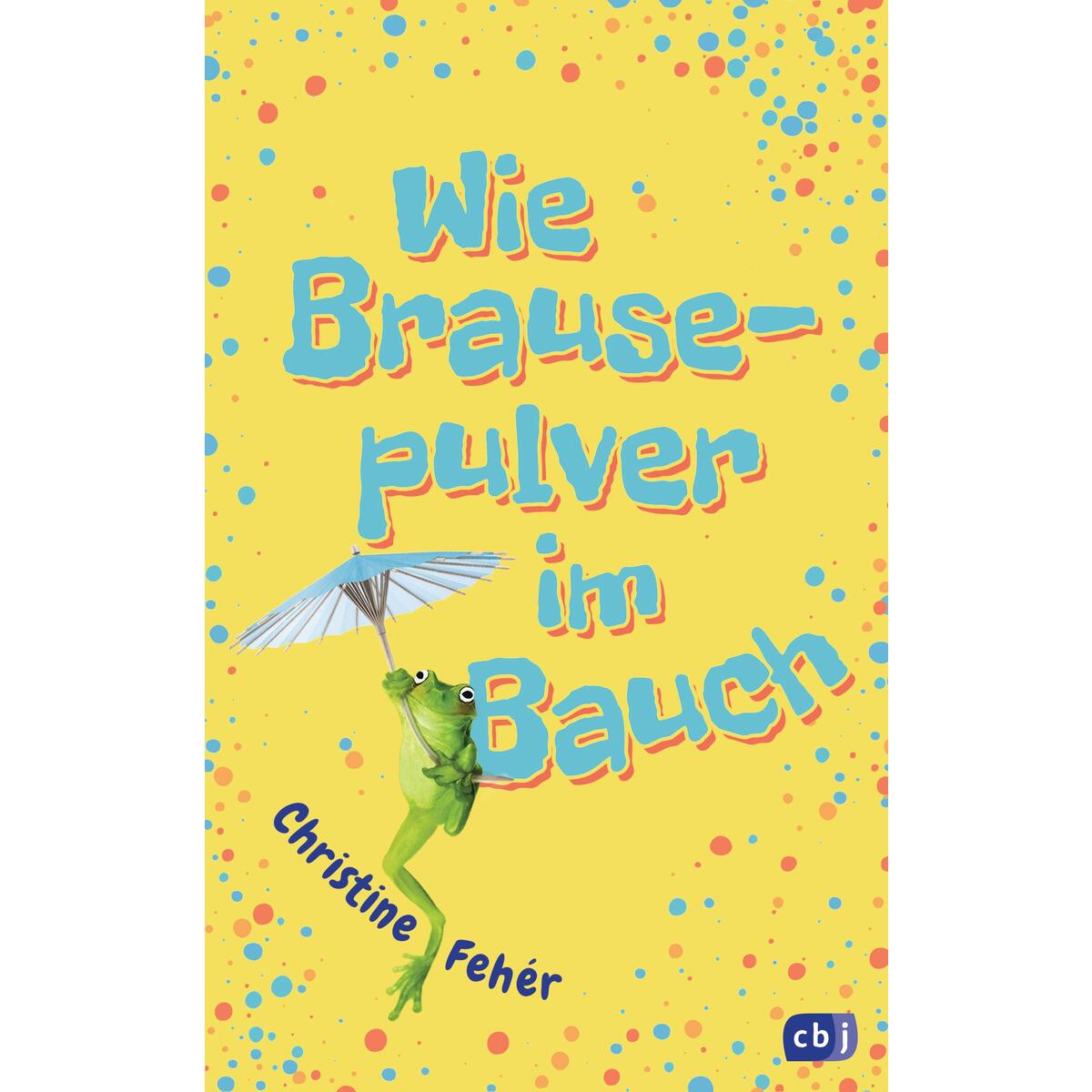 Wie Brausepulver im Bauch von cbt