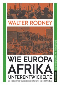 Wie Europa Afrika unterentwickelte von Manifest Verlag