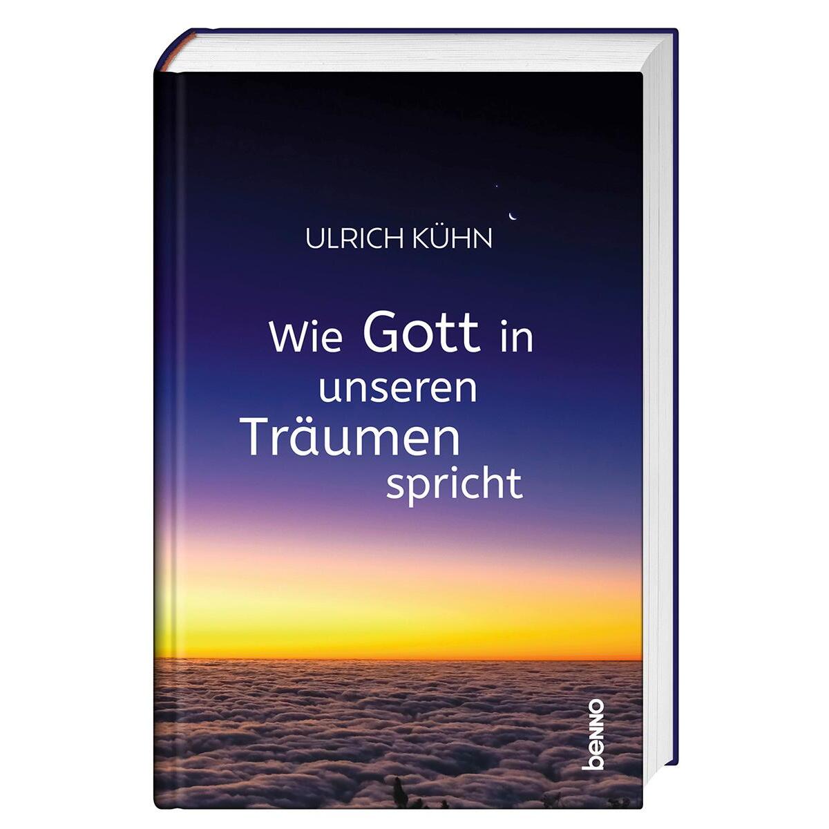 Wie Gott in unseren Träumen spricht von St. Benno Verlag